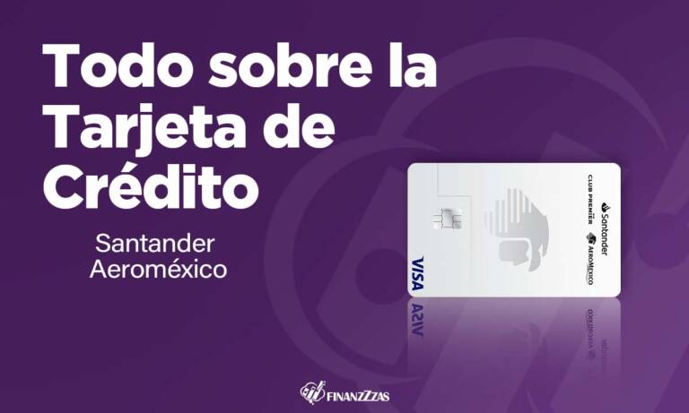 Tarjeta de Crédito Santander Aeroméxico: Conoce todos los detalles y aprende a solicitar