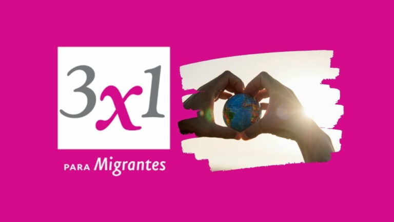 3x1 para migrantes: Averigüe si puede participar en el programa