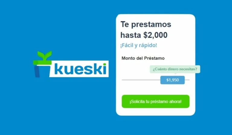 Préstamo personal Kueski – Todo lo que debes saber antes de solicitarlo
