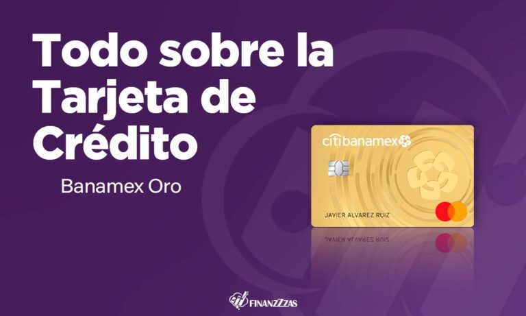 Tarjeta de Crédito Banamex Oro: Conoce todos los detalles y aprende a solicitar