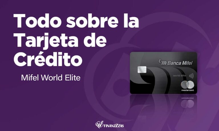 Tarjeta de Crédito Mifel World Elite: Conoce todos los detalles y aprende a solicitar