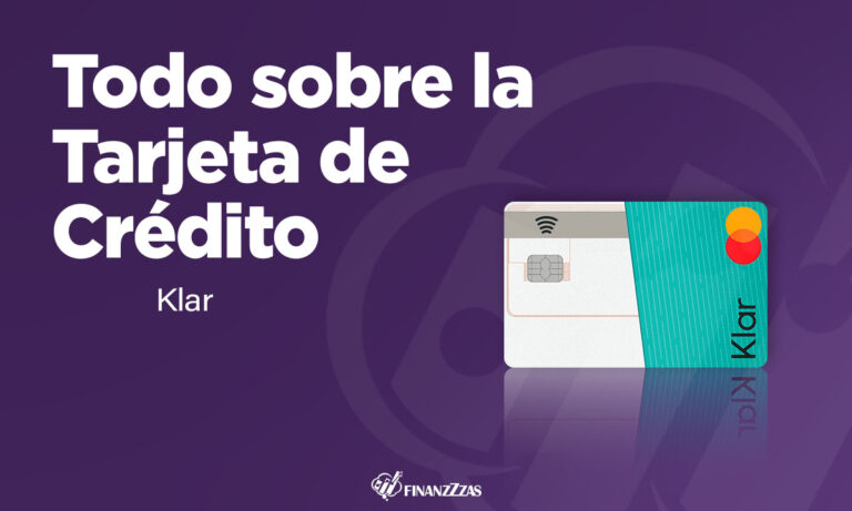 Tarjeta de Crédito Klar: Conoce todos los detalles y aprende a solicitar