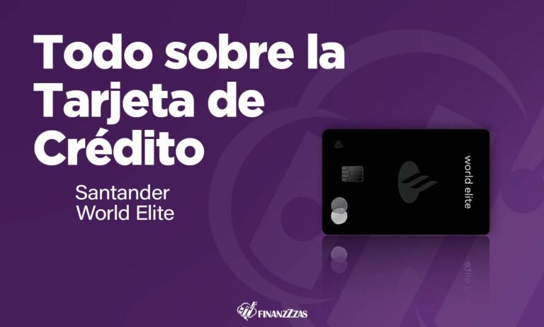 Tarjeta de Crédito Santander World Elite: Conoce todos los detalles y aprende a solicitar