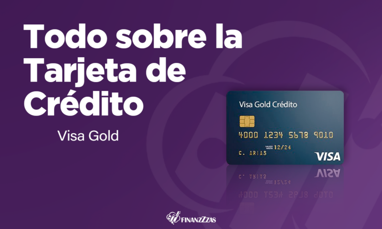 Tarjeta de Crédito Visa Gold: Conoce todos los detalles y aprende a solicitar