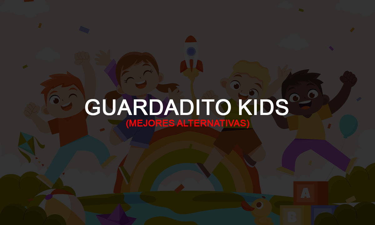 Las mejores alternativas para cuenta Guardadito Kids en 2023