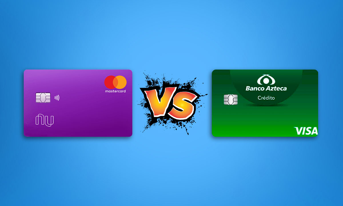 Tarjeta de crédito Nu vs tarjeta de crédito Banco Azteca: Comparativa
