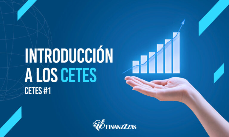 Introducción a los CETES: ¿Qué son y por qué son importantes para la economía mexicana?