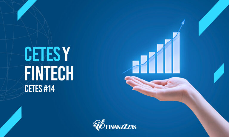 CETES y Fintech: El impacto de la tecnología financiera en la inversión en Certificados de la Tesorería