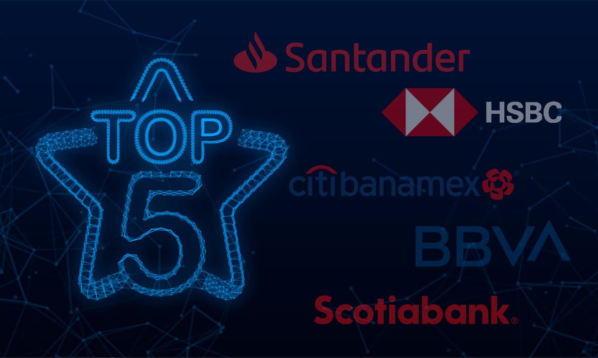Revisa el top 5 de los mayores bancos en México