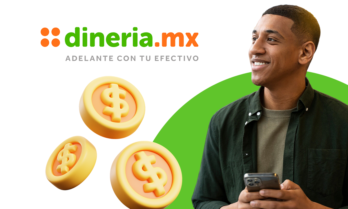 Préstamo Dineria: beneficios, requisitos y cómo solicitarlo